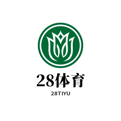 28体育「中国」官方网站 - 28 SPORTS